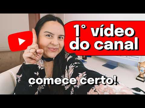 PRIMEIRO VÍDEO DO CANAL: O Que Gravar? O Que *Não* Gravar? Por Onde Começar?