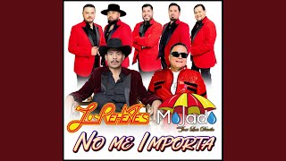 No Me Importa