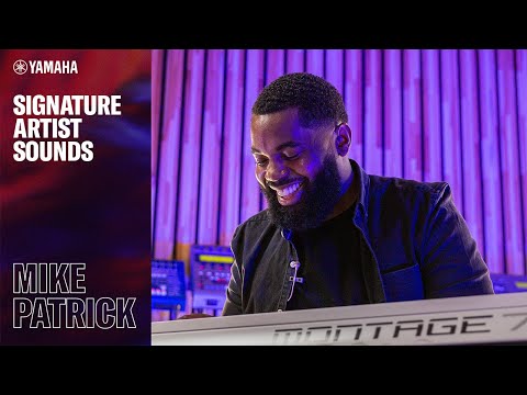 Yamaha | Mike Patrick Signature Artist Sounds | MONTAGE