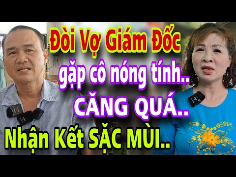 Ông Chú Đòi Tuyển Vợ Giám Đốc Gặp Ngay Cô Nóng Tính Dạy Cho Bài Học Nhớ Đến Già