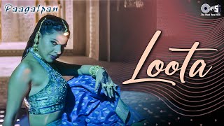 Loota | Paagalpan | Swastika | Hindi Item Song | Hindi Song
