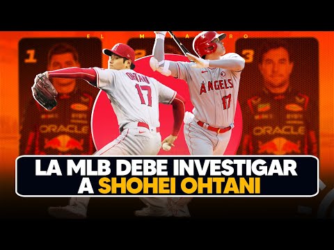 La MLB debe investigar a Shohei Ohtani y La Fórmula 1 - (Deportivas)