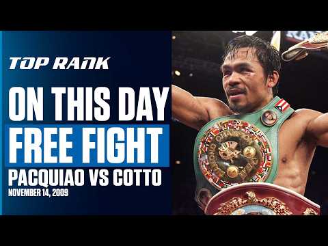 Manny Pacquiao Wasn’t Afraid To Go At It With Miguel Cotto | ON THIS DAY | FREE FIGHT