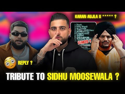 Karan Aujla New Song Name Leaked 🤯 Nijjar Reply & Tribute To Sidhu Moosewala