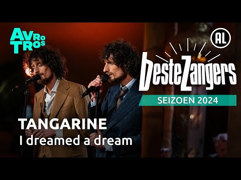 Tangarine - I dreamed a dream | Beste Zangers 2024