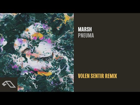 Marsh - Pneuma (Volen Sentir Remix)