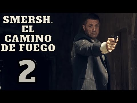 |SMERSH.El camino de fuego-2| Fuerte y valiente! ¡Hará cualquier cosa para llevar los papeles a casa