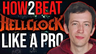 Hell Clock - How To Beat Endgame Like A Pro!