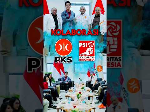 KOLABORASI ‼️ANTARA PKS & PSI DI PILKADA MENDATANG #kaesangpangarep #ketumpsi #fypシ゚