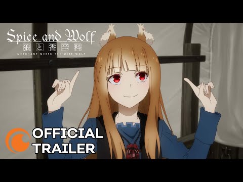 Spice and Wolf: MERCHANT MEETS THE WISE WOLF | OFFICIAL TRAILER