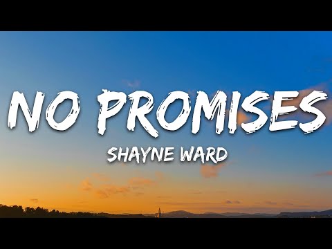 Shayne Ward - No Promises (Lyrics)