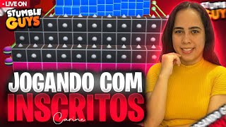💙​​​​​STUMBLE GUYS AO VIVO​💙​​​​​​JOGANDO COM INSCRITOS💙CARINE JOGA💙​