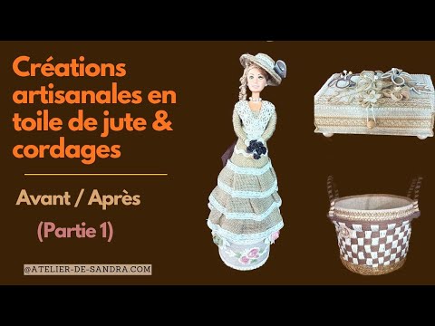 Créations artisanales en toile de jute & cordages 🌿 | Avant / Après (Partie 1)