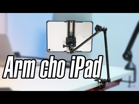 “Hành trình” tìm arm cho iPad
