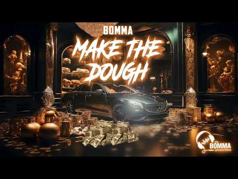 Bomma - Make The Dough (Audio Visualizer)