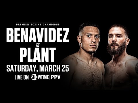 David Benavidez vs Caleb Plant PREVIEW: March 25, 2023 | PBC on SHOWTIME PPV