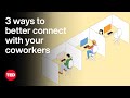 Building Effective Work Relationships