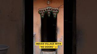 Indian Village with No Doors! 🤯 (SHOCKING) #shorts #vlog