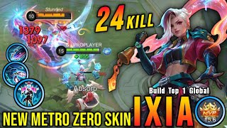 24 Kills!! Invoker's Command Ixia New METRO ZERO Skin!! - Build Top 1 Global Ixia ~ MLBB