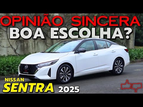 Nissan SENTRA 2025 - Onde o sedan ACERTA e ERRA? Melhor que Corolla e BYD King? Análise completa