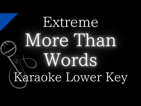 【Karaoke Instrumental】More Than Words / Extreme【Lower Key】