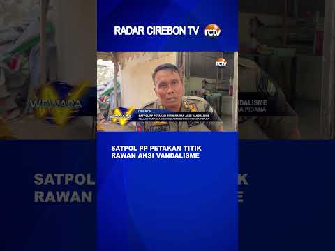 Satpol PP Petakan Titik Rawan Aksi Vandalisme