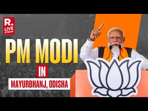 PM Modi Addresses Public Meeting In Mayurbhanj, Odisha | Lok Sabha Election 2024 | Republic LIVE