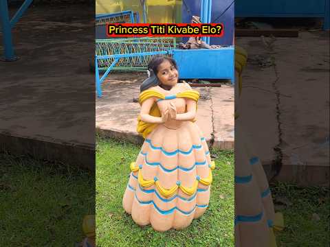 Princess👸Titi Kivabe Elo?🤣🤣 #shorts #funnyvideo #comedyshorts #trishikarimpa