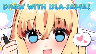 ☆ NONSTOP ISLA-SAMA DRAWING STREAM ! 🖌️ ☆