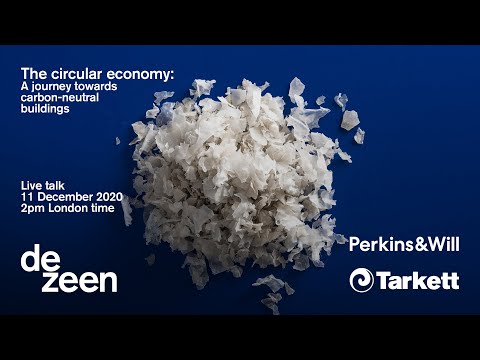 Tarkett and Dezeen present a live talk on the circular economy