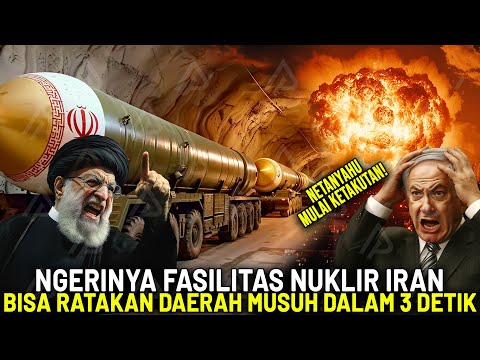 APAKAH ISRAEL AKAN MENYERAH MELIHAT INI? Ganasnya Fasilitas Nuklir RAHASIA Iran, Mimpi Buruk Barat!