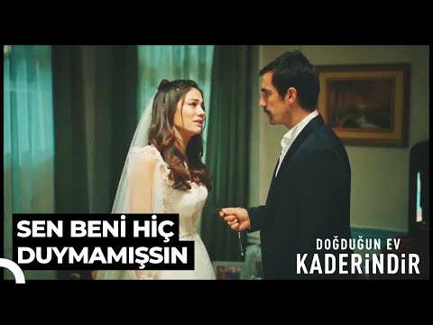 Bu Evliliği Kim Kabul Eder Ki? | Doğduğun Ev Kaderindir