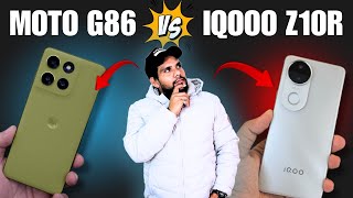 Moto G86 Power vs iQOO Z10R 🔥 ₹17,000 me konsa phone asli power deta hai? Aap shocked reh jaoge!