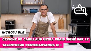 Ceviche de cabillaud ultra frais accompagné de son aguachile de pomme verte ! Signé @estebanvamos