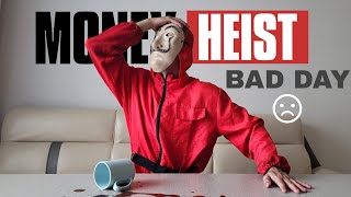 Money Heist and his Bad Day!! 🙁 (Crazy Parkour Action)