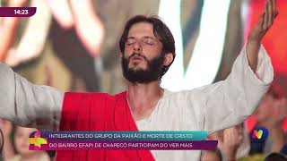 Paixão de Cristo emociona público e vira tradição em Chapecó