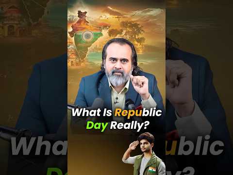 What is Republic Day Really? || Acharya Prashant