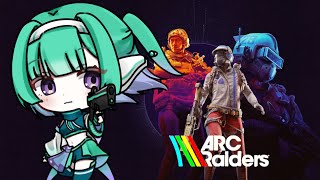 Part14 ARC Raiders 【Vtuber】