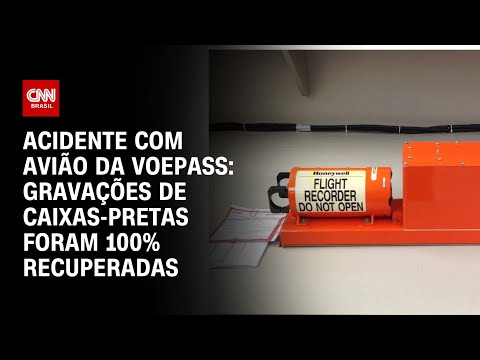 Acidente com avião da Voepass: Gravações de caixas-pretas foram 100% recuperadas | BASTIDORES CNN