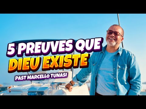 5 PREUVES QUE DIEU EXISTE _ PAST MARCELLO TUNASI