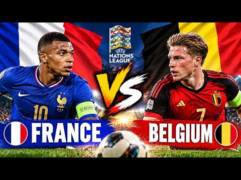 France vs Belgium LIVE | UEFA Nations League Highlights, Goals &amp; Match Updates