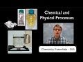 Understanding Chemical and Physical Processes