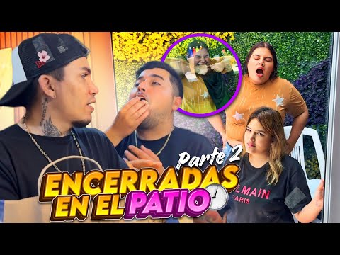 ASÍ TERMINO EL 24 HORAS ENCERRADAS EN EL PATIO😂