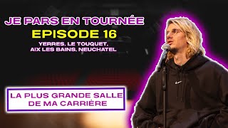 PAUL MIRABEL - JE PARS EN TOURNÉE ÉPISODE 16 (LA PLUS GRANDE SALLE DE MA CARRIÈRE)