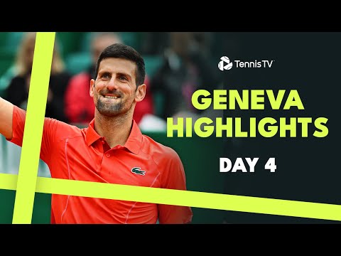 Djokovic Makes Geneva Debut; Fritz vs Michelsen; Ruud Begins Campaign | Geneva 2024 Highlights Day 4