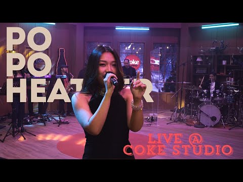 Po Po Heather - Live @ Coke Studio | New Year Eve's Special (Full Performance) @cokestudio #live