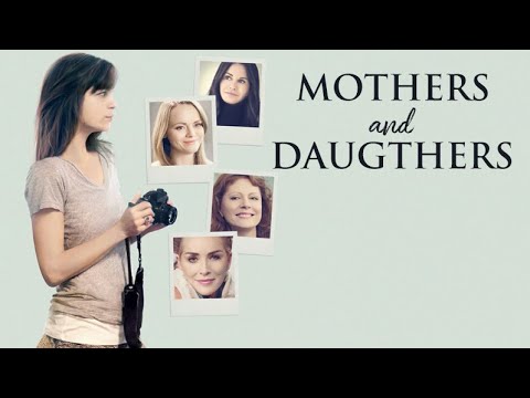 Mothers and daughters | Disponibile su MioCinema