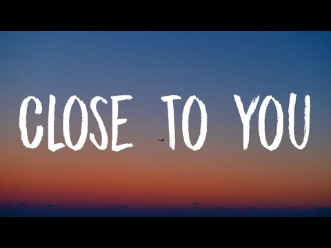 Gracie Abrams - Close To You (Lyrics)