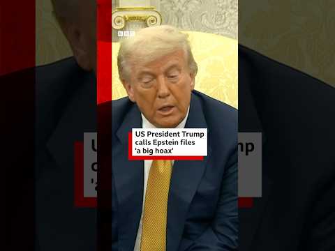 US President Donald Trump calls Epstein files "a big hoax". #DonaldTrump #JeffreyEpstein #BBCNews