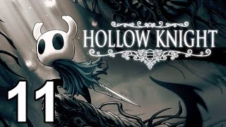 Oro Plays Hollow Knight - Episode 11: Pure Vessel
